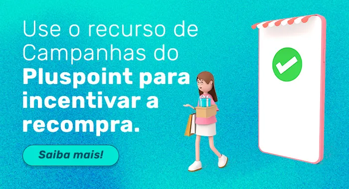 Call-to-action para saber mais sobre o recurso de Campanhas do Pluspoint