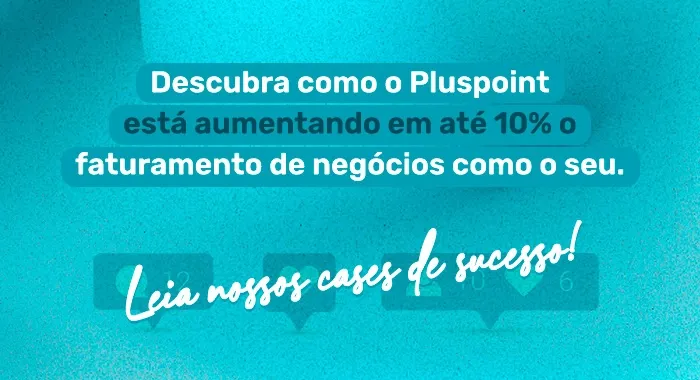 Call-to-action para ler os cases de sucesso no blog do Pluspoint
