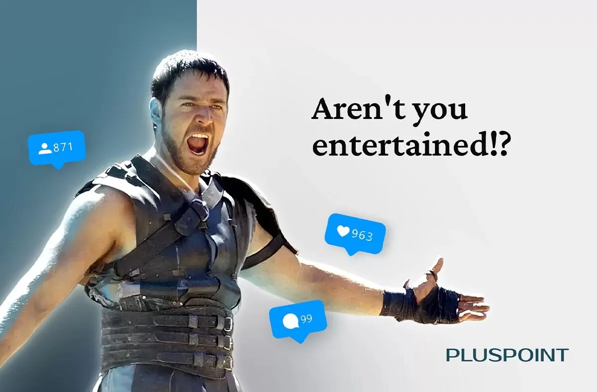 ¿No están entretenidos? — un gladiador arengando a la multitud, rodeado de contadores de seguidores, me gusta y comentarios